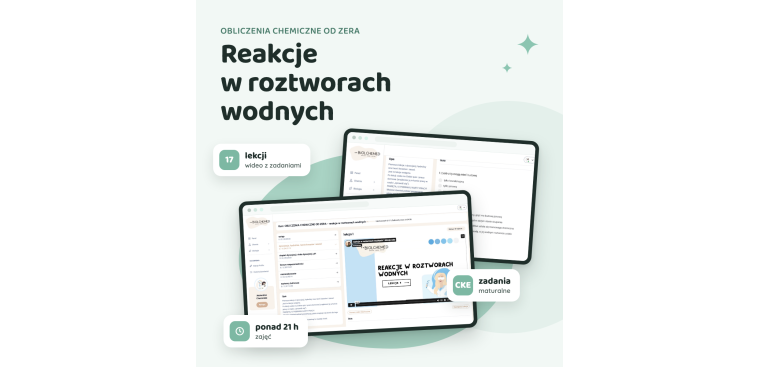 KURS OBLICZENIOWY OD ZERA - reakcje w roztworach wodnych